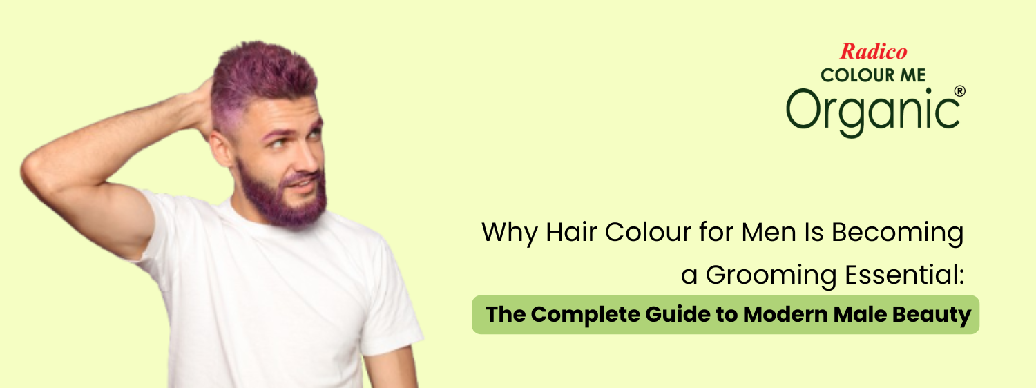Why Hair Colour for Men Is Becoming a Grooming Essential